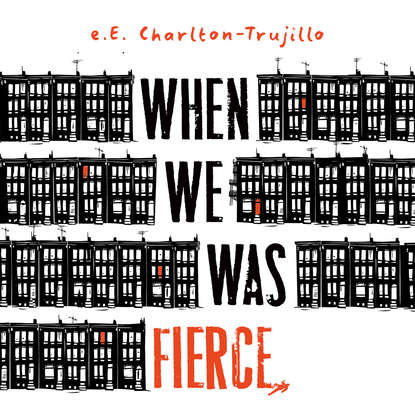 

When We Was Fierce (Unabridged)