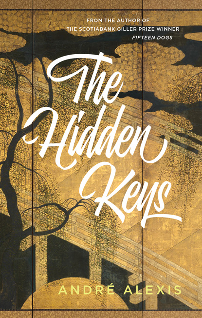 Andre  Alexis - The Hidden Keys