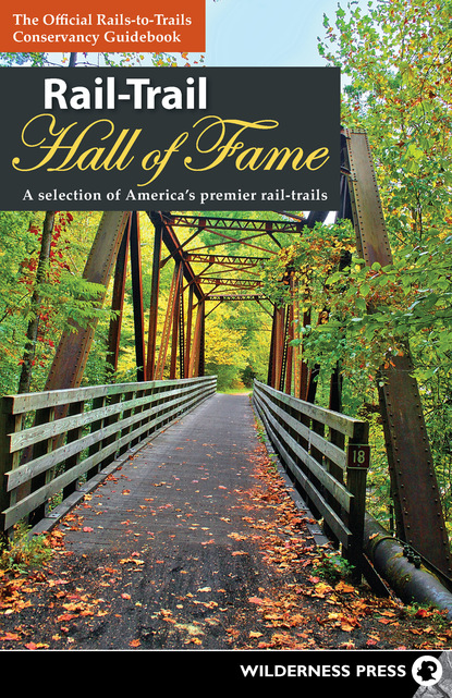 Rails-to-Trails Conservancy - Rail-Trail Hall of Fame