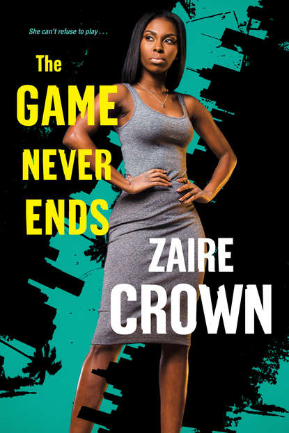 Zaire Crown - The Game Never Ends