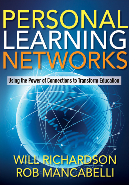 Will Richardson - Personal Learning Networks