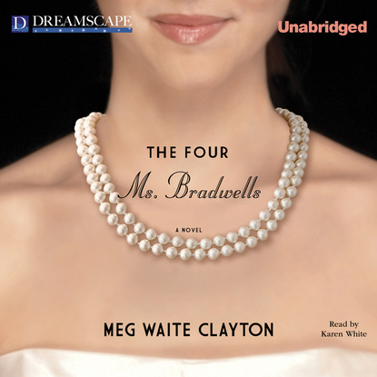 

The Four Ms. Bradwells (Unabridged)