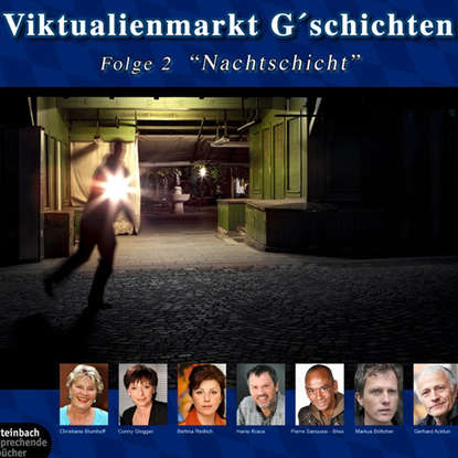

Viktualienmarkt G'schichten, Folge 2: Nachtschicht