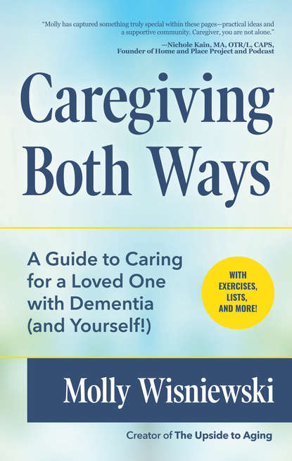 

Caregiving Both Ways