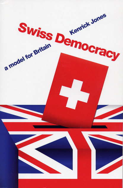 Kenrick Jones - Swiss Democracy