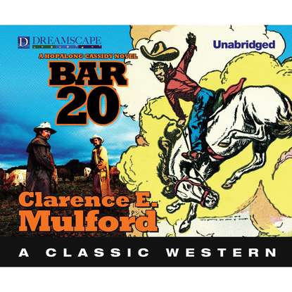 

Bar-20 - Hopalong Cassidy 1 (Unabridged)