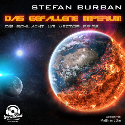 Stefan Burban - Die Schlacht um Vector Prime - Das gefallene Imperium, Band 2 (ungekürzt)