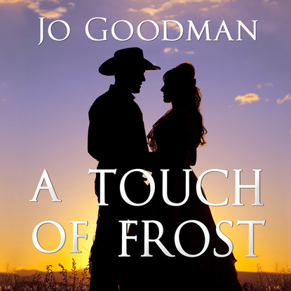 

A Touch of Frost - Cowboys of Colorado, Book 1 (Unabridged)