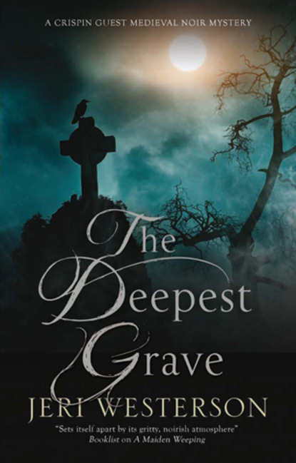 Jeri Westerson — Deepest Grave, The