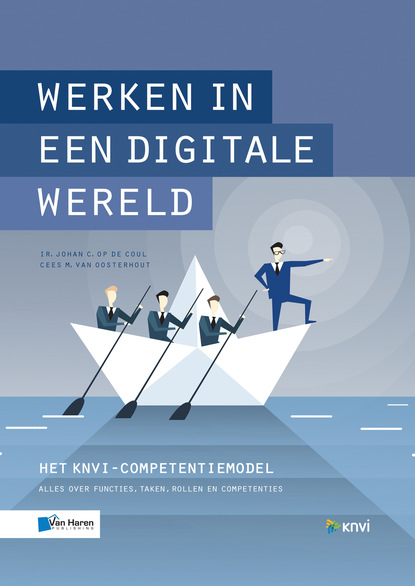 Johan C. op de Coul - Werken in een digitale wereld