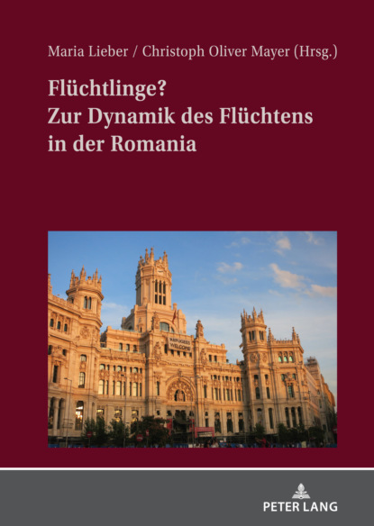 

Flüchtlinge Zur Dynamik des Flüchtens in der Romania