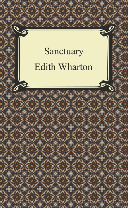 Edith Wharton - Sanctuary