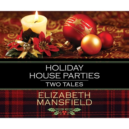 

Holiday House Parties (Unabridged)