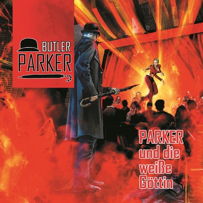 Günter Dönges - Butler Parker, Folge 1: Parker und die weiße Göttin