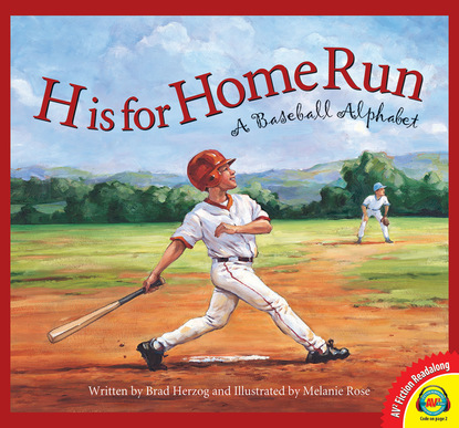 

H is for Home Run: A Baseball Alphabet