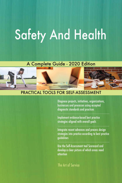 Gerardus Blokdyk - Safety And Health A Complete Guide - 2020 Edition