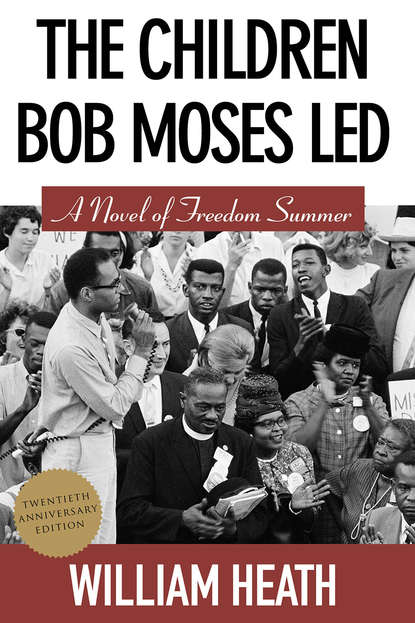 

The Children Bob Moses Led