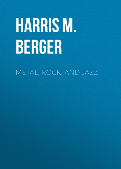 

Metal, Rock, and Jazz