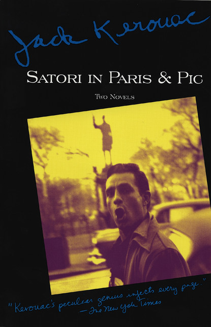 Jack Kerouac - Satori in Paris and Pic