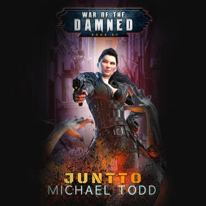 Laurie Starkey S. - Juntto - A Supernatural Action Adventure Opera - War of the Damned, Book 7 (Unabridged)