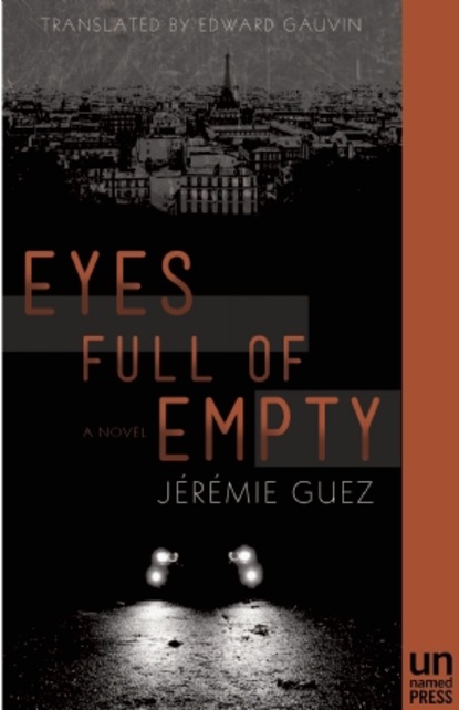 J?r?mie Guez — Eyes Full of Empty