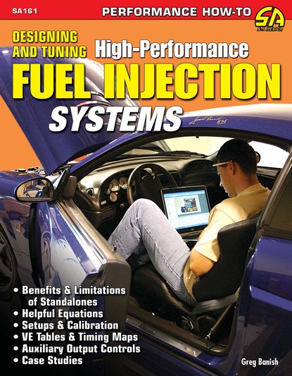 Greg Banish - Designing and Tuning High-Performance Fuel Injection Systems