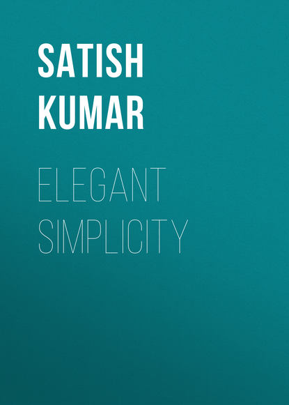 Satish Kumar - Elegant Simplicity