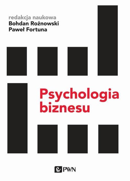 Группа авторов — Psychologia biznesu