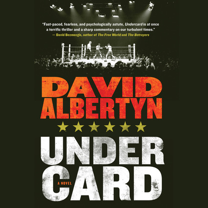 Undercard (Unabridged) - David Albertyn