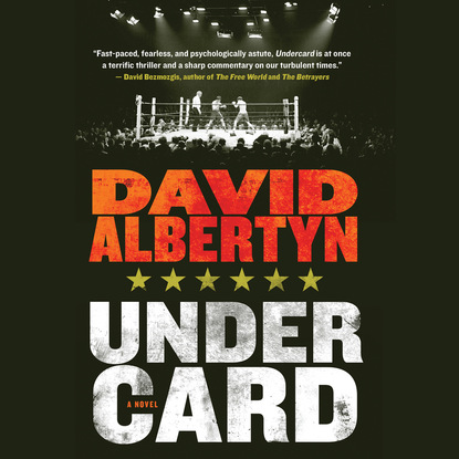 David Albertyn — Undercard (Unabridged)