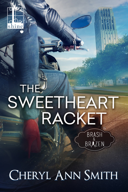 Cheryl Ann Smith — The Sweetheart Racket