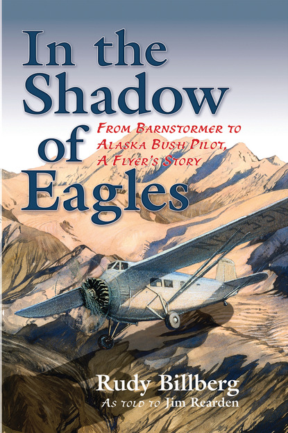 Jim Rearden - In the Shadow of Eagles