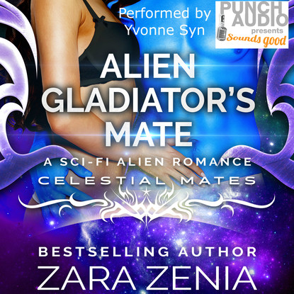 

Alien Gladiator's Mate: A Sci-Fi Alien Romance (Unabridged)