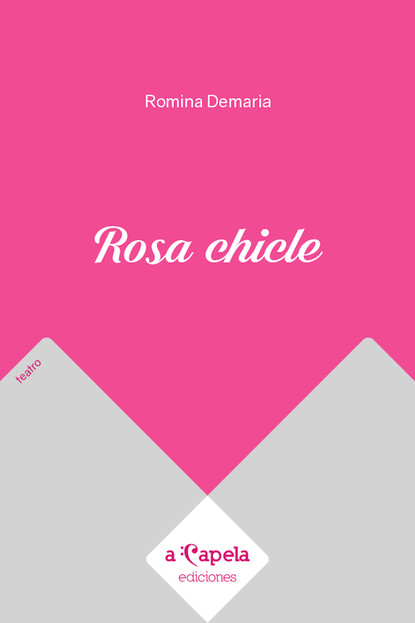 

Rosa chicle