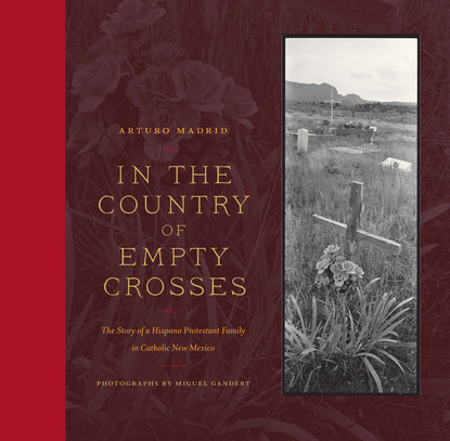 Arturo Madrid - In the Country of Empty Crosses