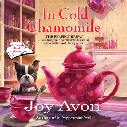 In Cold Chamomile - A Tea and a Read Mystery, Book 3 (Unabridged) - Joy Avon
