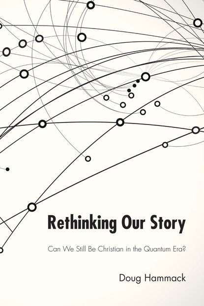 G. Douglas Hammack - Rethinking Our Story