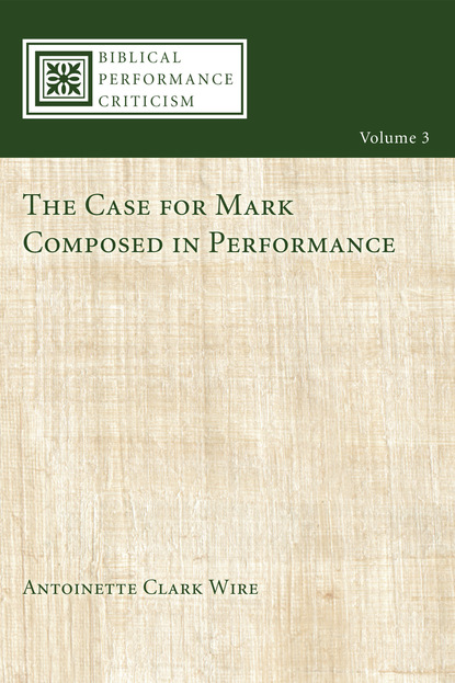 Antoinette Wire - The Case for Mark Composed in Performance