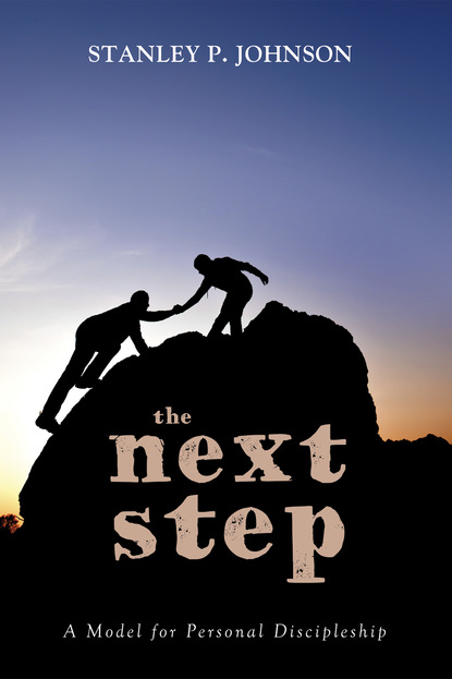 Stanley P. Johnson - The Next Step