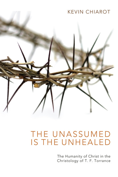 Kevin Chiarot - The Unassumed Is the Unhealed