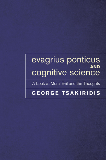 

Evagrius Ponticus and Cognitive Science