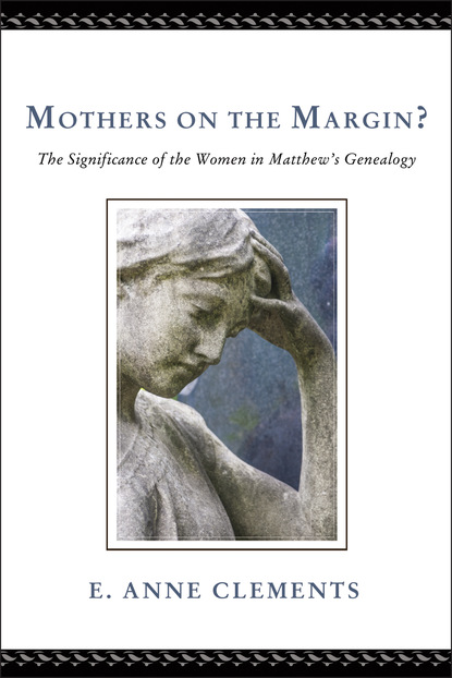 E. Anne Clements - Mothers on the Margin?