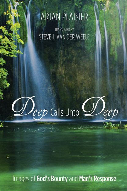 Arjan Plaisier - Deep Calls Unto Deep