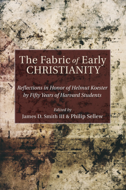 

The Fabric of Early Christianity