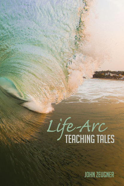 

Life-Arc Teaching Tales