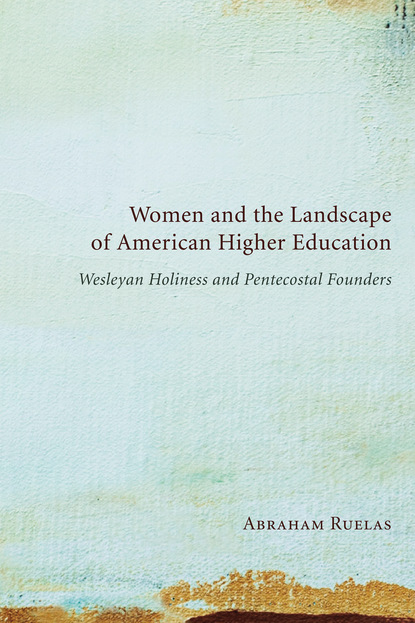 Abraham Ruelas - Women and the Landscape of American Higher Education