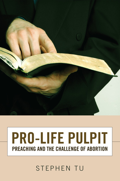 Stephen Tu - Pro-Life Pulpit