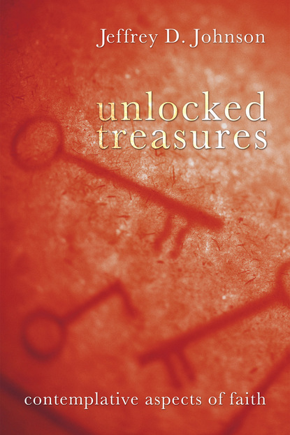 Jeffrey D. Johnson - Unlocked Treasures