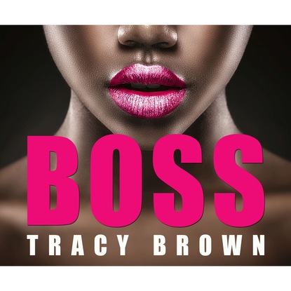 

Boss (Unabridged)