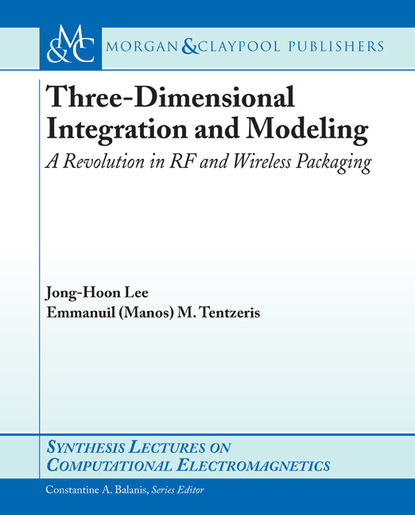 

Three-Dimensional Integration and Modeling